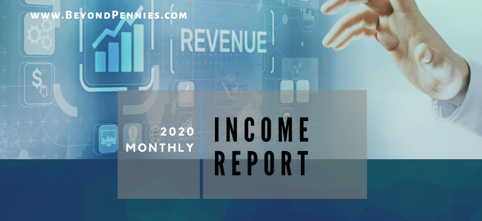 BeyondPennies Monthly Income Report