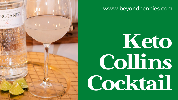 Keto Collins Cocktail - Ketogenic Diet