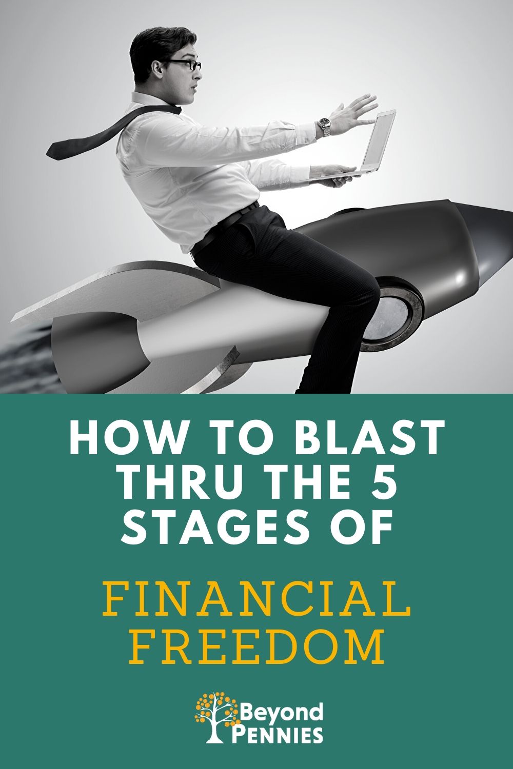 How to Blast Through the 5 Stages of Financial Freedom
