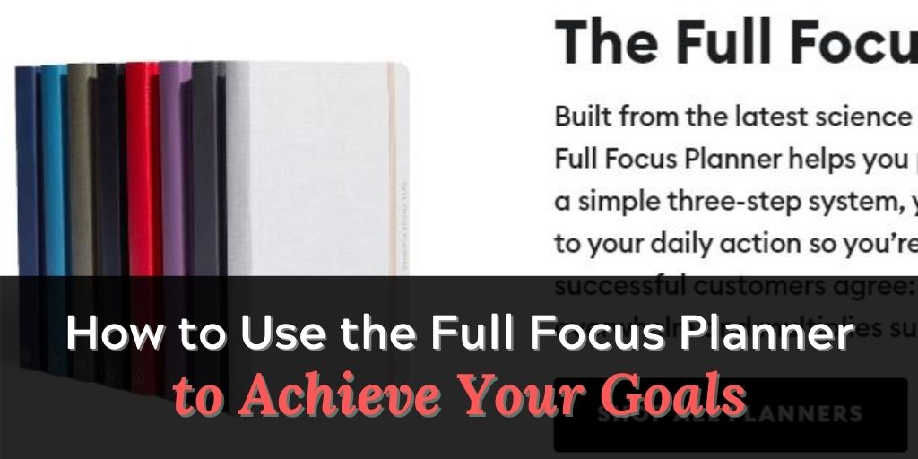 How to Use Full Focus Planner for Goals BEYOND PENNIES