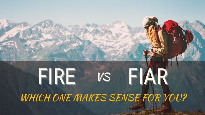 FIRE vs FIAR - Which One Makes Sense for You