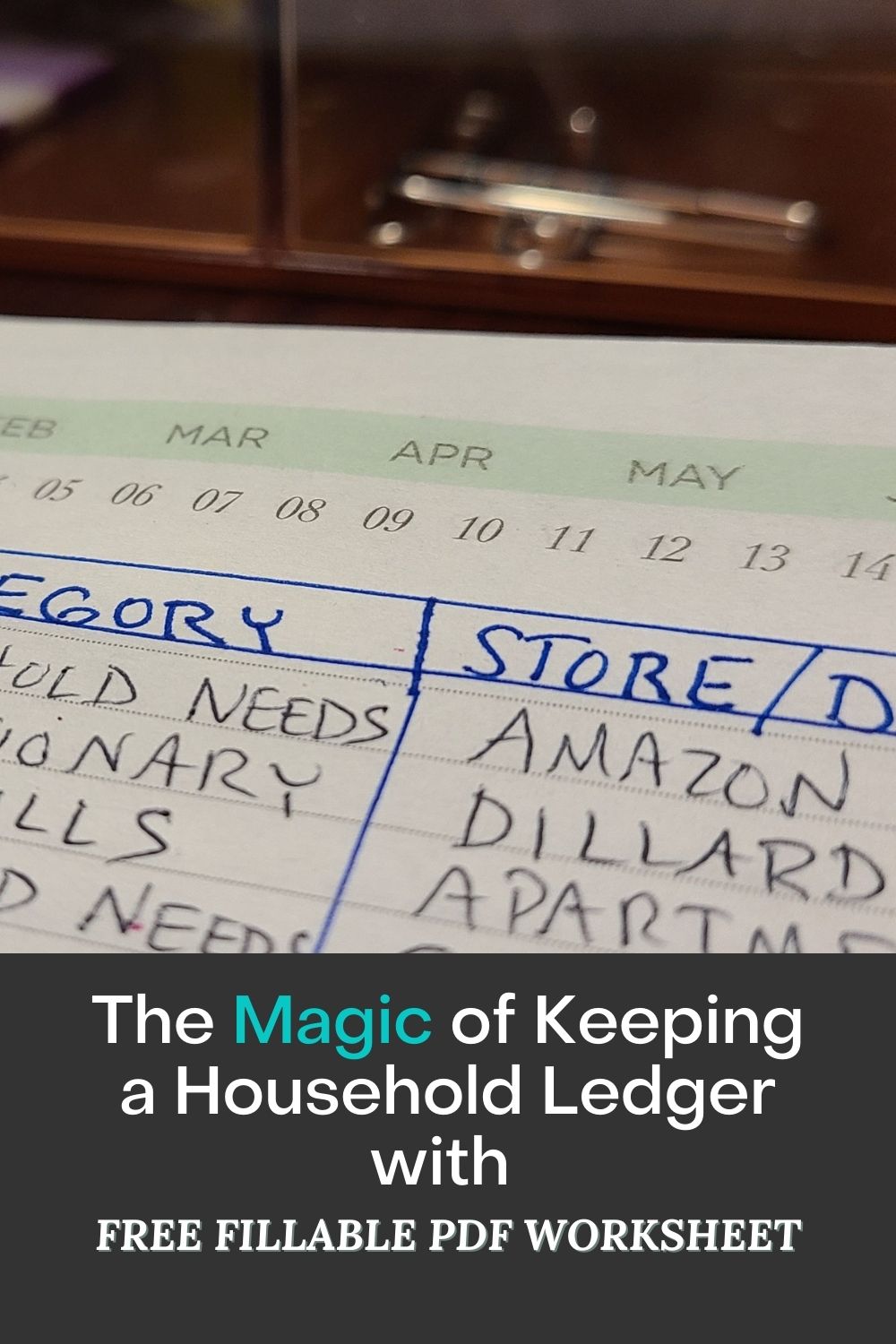 The Magic of Keeping a Household Ledger
