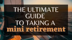 Ultimate Guide Mini Retirement FI